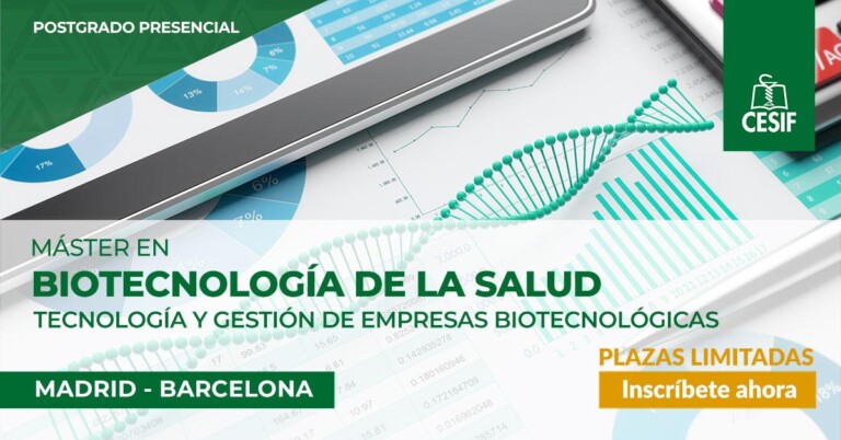 Máster en Biotecnología de la Salud. Tecnología y gestión de empresas biotecnológicas