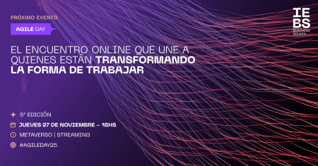 IEBS Business School presenta una nueva edición del Agile Day 2025 IEBS Business School presenta una nueva edición del Agile Day 2025