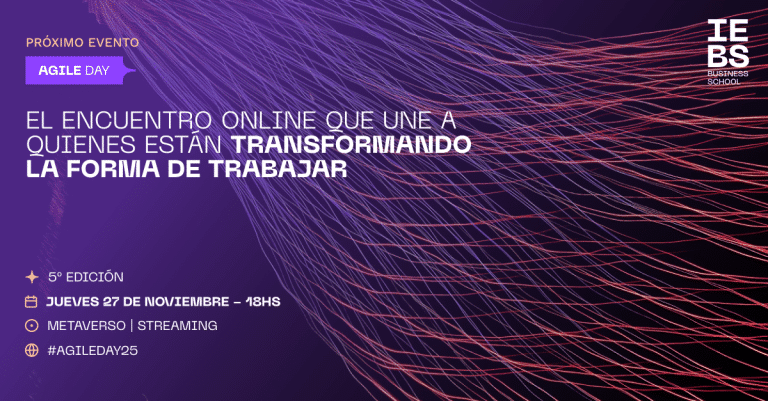 IEBS Business School presenta una nueva edición del Agile Day 2025 IEBS Business School presenta una nueva edición del Agile Day 2025